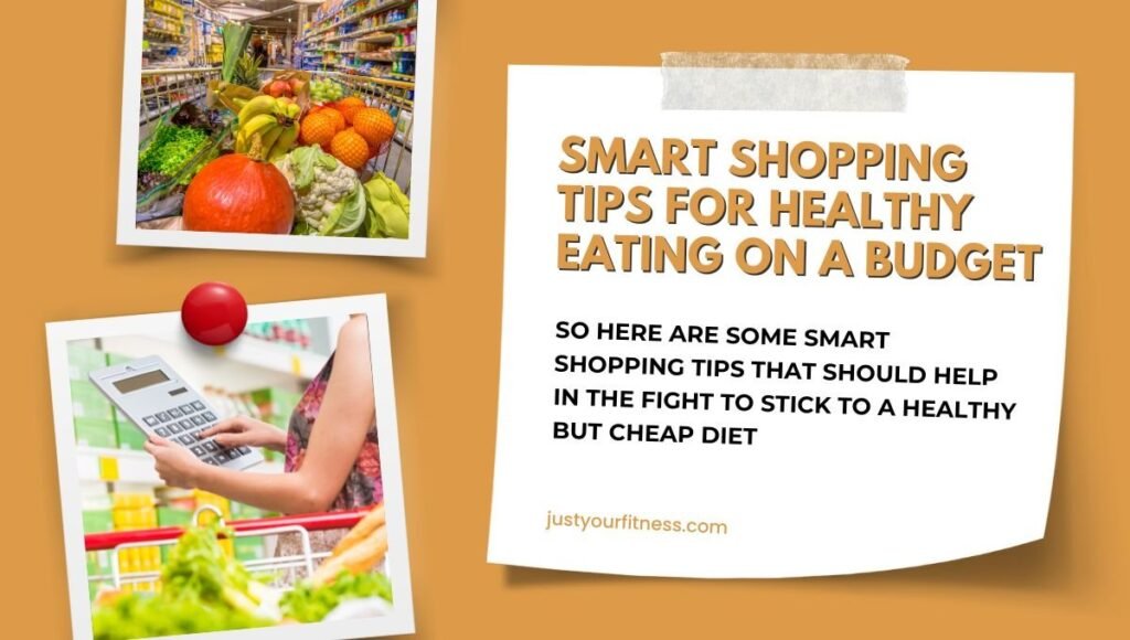 Smart Shopping Tips for Healthy Eating 