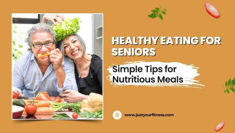 Healthy Eating for Seniors: Simple Tips for Nutritious Meals