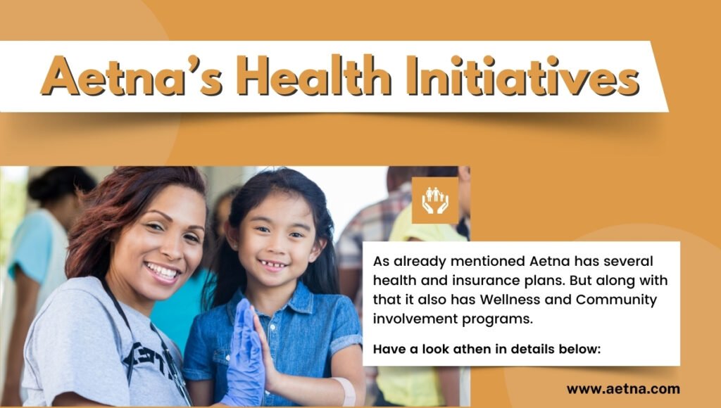 Aetna’s Health Initiatives