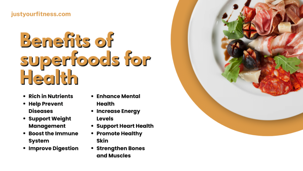 The Benefits of Superfoods for Health