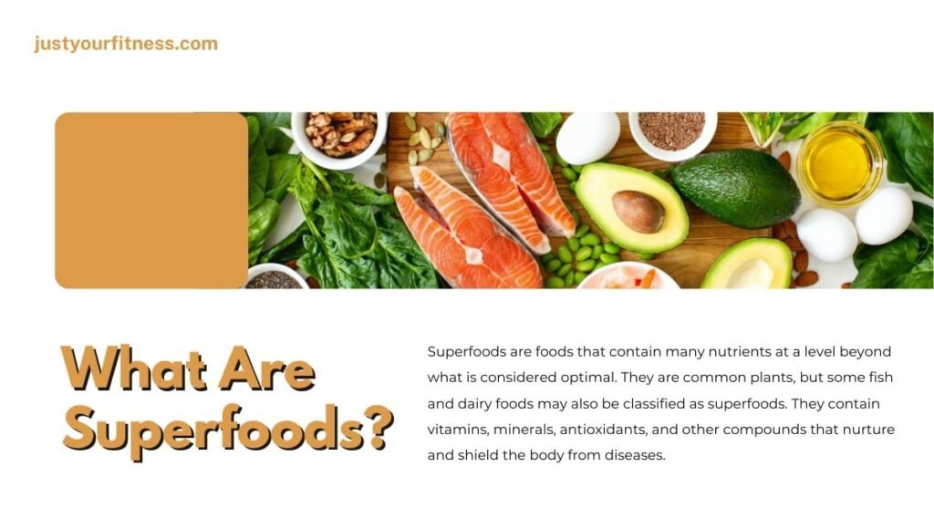 What Are Superfoods? 