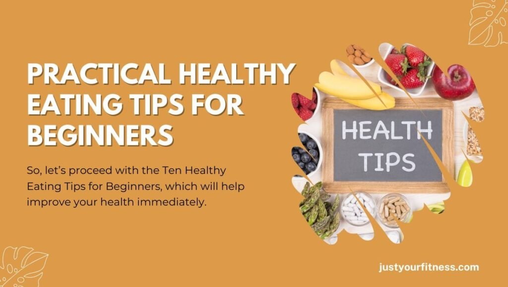 Practical Healthy Eating Tips for Beginners