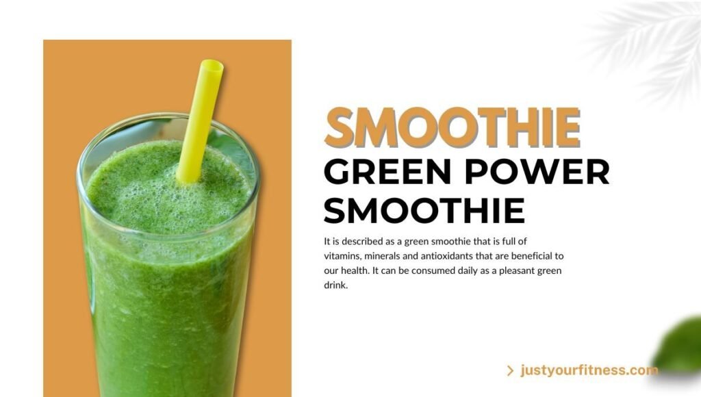 Easy and healthy recipes of Green Power Smoothie 