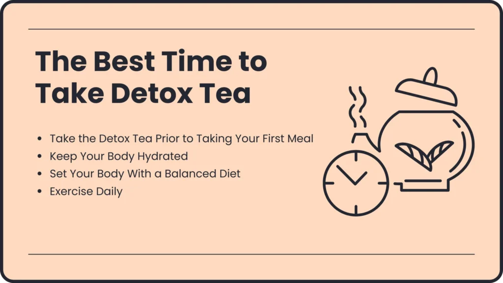 The Best Time to Take Detox Tea
