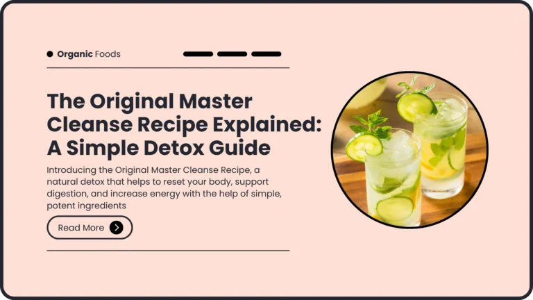 The Original Master Cleanse Recipe Explained: A Simple Detox Guide