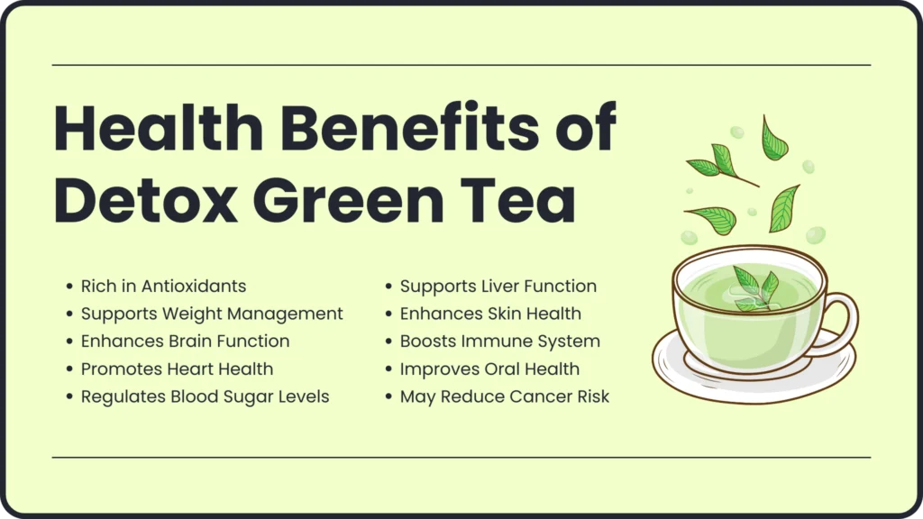 Health Benefits of Detox Green Tea