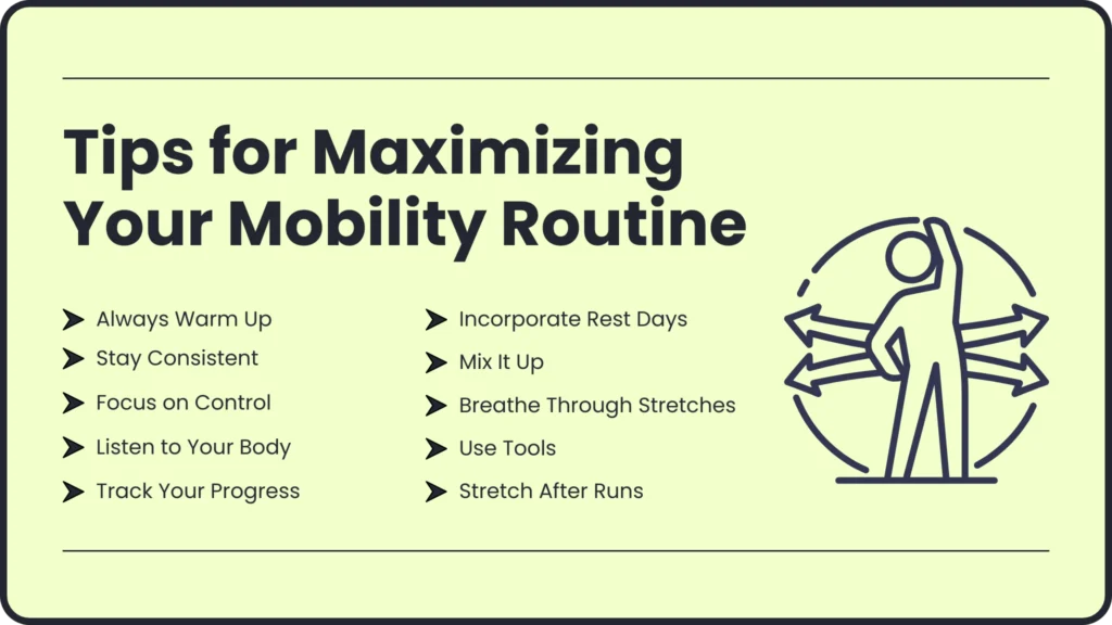 10 Tips for Maximizing Your Mobility Routine